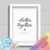 Personalised Couples Print - Better together personalised gift with names