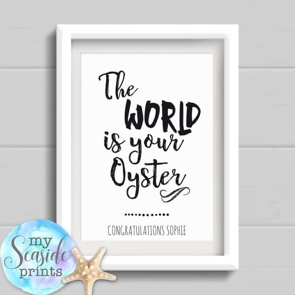 Personalised Graduation Print - The world is your oyster