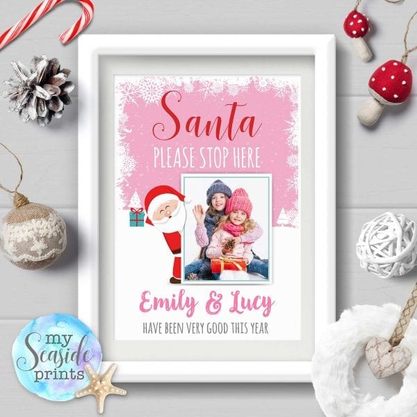 Personalised Santa Please Stop Here Sign with Photograph for boy or girl pink version
