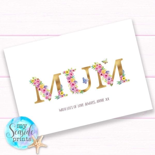 Pretty Mothers Day Gift for mum. Floral Mothers Day print for Mom with personalised message.
